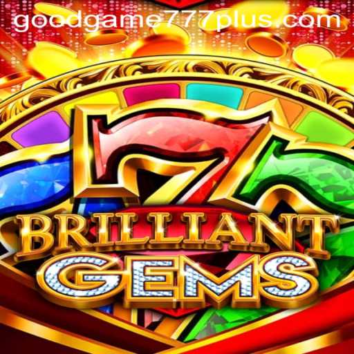Exploring the Captivating World of BrilliantGems and the Role of Goodgame 777