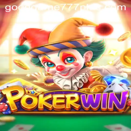Exploring the World of POKERWIN: The Ultimate Goodgame 777 Experience