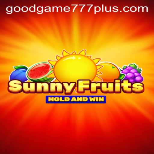 Exploring the Vibrant World of SunnyFruits: Goodgame 777's Newest Hit